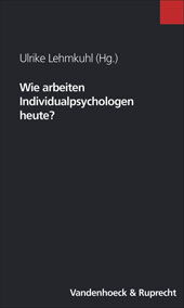 Cover Wie arbeiten Individualpsychologen heute